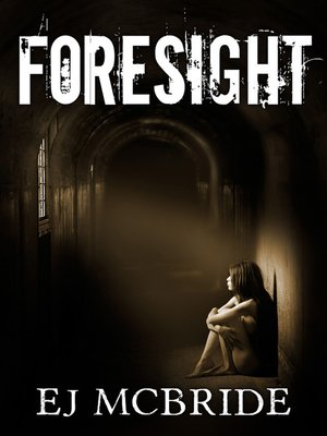 cover image of Foresight (Foresight Book 1)
